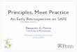 Principles, Meet Practicebcpierce/papers/safe-PiP... · 2014. 1. 26. · Principles, Meet Practice An Early Retrospective on SAFE Benjamin C. Pierce University of Pennsylvania Principles