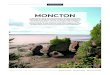 MONCTON - Authentik Canada · 2019. 12. 19. · MONCTON. La plus grande ville du Nouveau-Brunswick a été élue comme étant la plus polie au Canada par le Reader’s Digest en 2008