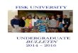 FISK UNIVERSITY · FALL SEMESTER 2015 FISK UNIVERSITY 2015-2016 ACADEMIC CALENDAR Fri Aug 7 All Faculty Return to Campus for a State of the University Convocation at 10:30 a.m. Sat-Sun