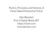 Poetics, Principles, and Histories of Parser-Based Interactive ......Poetics, Principles, and Histories of Parser-Based Interactive Fiction Nick Montfort Prof of Digital Media, MIT
