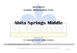 Abita Springs Middleabitaspringsmiddle.stpsb.org/SIP18-19.pdfAbita Springs Middle 2018-2019 4 6/10/2019 2. PARENT AND FAMILY ENGAGEMENT The SIP must be developed with the involvement