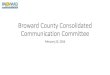 Broward County Consolidated Communication AWW. AWW Incident Update Window training currently in progress