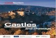 Castles€¦ · Czech castles and chateaux are not just sleepy museums where time has stood still. They also offer historical festivals and markets, night-time tours, costumed guides,