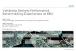 Validating Delivery Performance: Benchmarking Experiences ... · Business Value –Business Analytics to drive business decisions in annual budgeting/funding process Fact-based, not