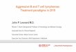 Aggressive B and T cell lymphomas: Treatment paradigms in 2019 · FLYER: Study Design: d 1: d 22. d 43. d 64. d 85. d 106. CHOP. R. R • Front-line treatment of aggressive B -cell