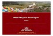 Himalayan Passages - MT Sobek Pass¢  Himalayan Passages Experiencing all three Himalayan kingdoms in