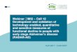 Webinar │IMI2 – Call 12 Development and validation of ... · PDF file 14.07.2017 13:30 CEST Webinar │IMI2 – Call 12 Development and validation of technology enabled, quantitative