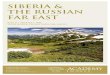 SIBERIA & THE RUSSIAN FAR EAST - Academy Travel · PDF file SIBERIA & THE RUSSIAN FAR EAST . JULY 17 – AUGUST 1, 2019 . TOUR LEADER: DR MATTHEW DAL SANTO . Overview . Embark on the