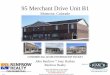 MLS# 95 Merchant Drive Unit B1€¦ · Only 1 Unit left! 1,521 sq.ft space with three private offices, reception/waiting area, server room, bathroom and kitchenette. Unit is wired