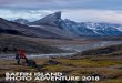 Baffin Island Photo Adventure 2018 - arturstanisz.com · BAFFIN ISLAND, 2016. I am a landscape photographer based in Vancouver, Canada. Photography has always been an important part