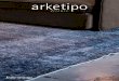 arketipo€¦ · arketipo srl via Garibaldi, 84/86 50041 Calenzano (Firenze) phone +39 0558876248 fax +39 0558873429 info@arketipo.com export@arketipo.com arketipo.com
