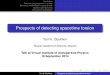 Prospects of detecting spacetime torsionviavca.in2p3.fr/presentations/prospects_of_detecting_spacetime_torsio… · Nonminimal coupling: a loophole for torsion? 4 Quantum spin dynamics