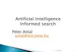 Artificial Intelligence Informed search · General approach of informed search: Best-first search: node is selected for expansion based on an evaluation functionf(n) in TREE-SEARCH()