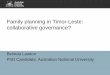 Family planning in Timor-Leste: collaborative governance?devpolicy.org/2018-Australasian-Aid-Conference/Presentations/Belin… · Need for Family Planning • Population –1.27m