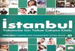 HAZIRLIK - Турция для друзей · ve yeni şeyler öğrenmek için bir fırsattır. Yeni bir kültürde hayatı yavaş yavaş, deneyerek, hatalar yaparak, etrafınızdaki
