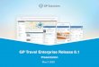 GP Travel Enterprise Release 8.1 Presentationdownload.software.travel/.../GP_Travel_Enterprise_Release_8.1_ENG.… · We are happy to announce Release 8.1 of GP Travel Enterprise