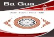 Ba Gua Σύμβολο Μεγάλης Προστασίας · Xian Tian & Hou Tian Ba Gua - Εισαγωγή - Λοιπόν, Gua 卦 (γκούα) σημαίνει Τρίγραμμο