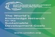 The World’s - unsdsn-andes.orgunsdsn-andes.org/images/imagenes/recursos/pdf/Folleto-SDSN.pdf · . 2 About the SDSN The Sustainable Development Solutions Network (SDSN), launched