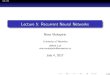 Lecture 5: Recurrent Neural 2 RNN Architectures for Learning Long Term Dependencies 3 Other RNN Architectures