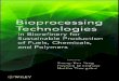 BIOPROCESSING TECHNOLOGIES€¦ · 1.5.2 Bio-Based Chemicals, 14 1.5.3 Hybrid Chemical and Biological Conversion Processes, 17 1.5.4 BiorefineryFeedstock Economics, 17 1.6 Conclusions