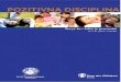 POZITIVNA DISCIPLINA€¦ · Ovaj priručnik predstavlja odgovor na Svjetski izvještaj o nasilju nad djecom za 2006. godinu, globalno istraživanje nad djecom koje su provele Ujedinjene