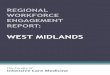 WEST MIDLANDS - Faculty of Intensive Care Medicine · West Midlands was chosen as the second region due to its low ratio of post to population, despite having a number of high quality