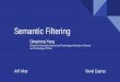 Semantic Filtering - Hacettepe Üniversitesierkut/cmp717.s18/materials/w05... · Imperfect confidence measurements around texture edges Apply a Median Filter[1] to the input image