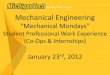 Mechanical Engineering First Year Students Academic ...€¦ · Student Professional Work Experience (Co-Ops & Internships) January 23rd, 2012 . Department of Mechanical Engineering