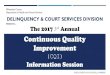 Continuous Quality Improvement - Milwaukee County€¦ · Continuous Quality Improvement Overview (CQI) and Purpose ... Quality Improvement (QI) Program Improvement, PDSA & Action