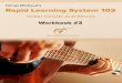 Welcome to Your Roadmap To 3DPrinting! · Rapid Learning System 102 : Workbook #3 3 © 2016 Tomas Michaud—Real Guitar School . All rights reserved. New Chords