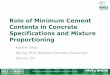 Role of Minimum Cement Contents in Concrete Specifications ... · 09.04.2019  · Total of 20 non-air concrete mixtures. 40% slag cement, 100% OPC, 25% Class F. Aggregate Voids Testing