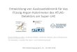 Entwicklung von Ausleseelektronik für das Flüssig-Argon ...iktp.tu-dresden.de/IKTP/pub/10/DPG_Bonn_03_2010_Kielburg-Jeka.pdf · Entwicklung von Ausleseelektronik für das Flüssig-Argon-Kalorimeter