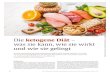 © anaumenko / Adobe Stock Die ketogene Diät€¦ · Die ketogene Diät, unter Laien auch in unterschiedlichen Varianten als „Anti-Krebs-Diät“, „anabole Diät“, „Atkins-Diät“