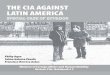THE CIA AGAINST - tiwy.com€¦ · JAIME GALARZA ZAVALA INTERVIEWS PHILIP AGEE 20 Second part SPEECH BY PHILIP AGEE IN FRONT OF THE ANTI IMPERIALIST COURT OF OUR AMERICA, MANAGUA,