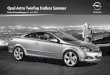 Opel Astra TwinTop Endless Summer opel−infos · PDF file Sonderausstattung Endless Summer mit MwSt. ohne MwSt. IDSPlus Fahrwerk, Interaktives Dynamisches FahrSystem, inkl. - Elektronische