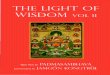  · RANGJUNG YESHE BOOKS •  PADMASAMBHAVA Dalr._ini Teachings • Advice from the Lotus-Born PADMASAMBHAVA AND JAMGON KONGTR0L Light of Wisdom, Vol/ • Light of Wis