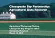 Chesapeake Bay Partnership: Agricultural Data Research€¦ · Commercial Poultry Research Project Proposal Commercial Swine Research Project Proposal Potential Future Research Projects