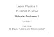 Laser Physics IImirov/L1 ch 11 Fall 2006.pdf · preionization array Rogowski cathode Ends and corners rounded off 5 cm Brass mesh 3 cm Triggered spark gap 10 kQ Preionization discharges