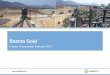Shanta Gold Presentation Feb 2013 · 7 New Luika Operational Update • Plant optimisation actions in Q4 2012 have borne fruit: • Revised gold production target met with 5,748oz
