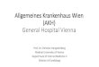 Allgemeines Krankenhaus Wien (AKH) General Hospital Viennaecc-conference.com/1/dlt2018/HF-DACH-2018-5-25-h3... · •Julius Wagner-Jauregg developed the malaria fever therapy in progressive