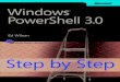 Windows PowerShell 3.0 Step by Stepptgmedia.pearsoncmg.com/images/9780735669192/samplepages/... · 2014. 11. 12. · Contents at a Glance Foreword xix Introduction xxi ChaPtEr 1 Overview
