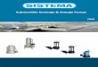 Submersible Drainage & Sewage Pumps - Sistema Industries · 2017. 4. 12. · Upper:CA/CE/NBR Lower:SIC/SIC/NBR-6304 6305 1.5HP/2HP/3HP SS 41 FC 200 FC 200 SUS 440C SUS 440C FC 200