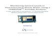 Monitoring Solvent Levels in Pharmaceutical Waste Water Using a · 2017. 6. 22. · Monitoring Solvent Levels in Pharmaceutical Waste Water Using a LONESTARTM Portable Analyzer A