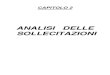 ANALISI DELLE SOLLECITAZIONI - CDM DOLMEN · 2009. 6. 25. · analisi delle sollecitazioni . 2 analisi sollecitazioni 2.1 ambiente grafico..... 7 2.1.1 geometria ... 2 analisi sollecitazioni