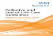 Northern England Clinical Networks Palliative and End of ... · •Twycross R, Wilcock A, Howard P (eds) (2014) Palliative Care Formulary. 5th Edition. Palliativedrugs.com Ltd., Nottingham