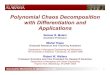 Polynomial Chaos Decomposition with Differentiation and ... 9/20/2016 ¢  Polynomial Chaos Decomposition