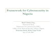 Framework for Cybersecurity in Nigeria · Part I – Offences & Enforcement Enforcement of the Act by Law Enforcement Agencies Unlawful access to a computer Unauthorized disclosure
