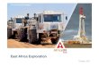 East Africa Exploration · East Africa: Vastly Under Explored Proven Petroleum System 3 North Sea Norway United Kingdom 4,610 wells 210,000 km 2 61 wells before commercial oil in