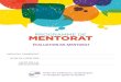 Programme de mentorat - OTTIAQ Je recommande de prolonger le programme de mentorat du candidat (justifier)
