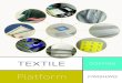 Platform FINISHING - Centexbel · 2019. 8. 20. · Thermoplastic (biobased) hotmelts These polymers can be melted again and recycled: PO, PES, PA, EVA, PLA, PHBV, PHA Available application